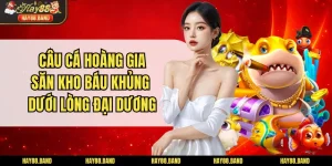 Câu Cá Hoàng Gia - Săn Kho Báu Khủng Dưới  Lòng Đại Dương