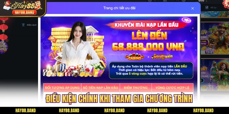 Điều kiện chính khi tham gia chương trình